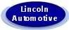 LINCOLN AUTOMOTIVE